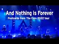 The Cure - And Nothing Is Forever - Tour 22