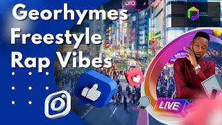 Georhymes Freestyle Rap Vibes | Must Watch