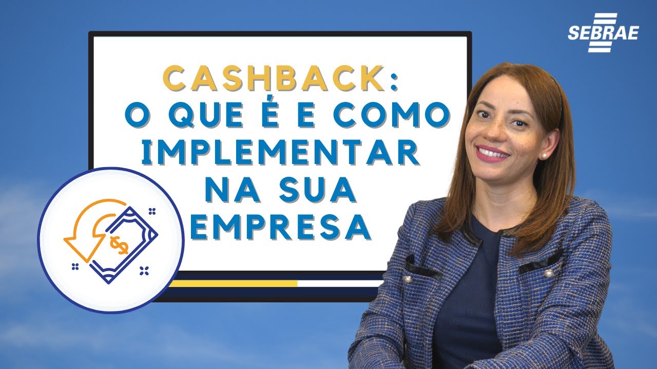 💰 Cashback: O Que é E Como Implementar Na Sua Empresa - YouTube