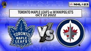 Toronto Maple Leafs vs Winnipeg Jets OCT 22nd 2022 NHL23 GAMEPLAY #nhl23gameplay #nhl23 #nhl