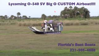 Lycoming O-540 Big O Custom Airboat!!