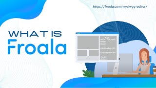 What Is Froala?