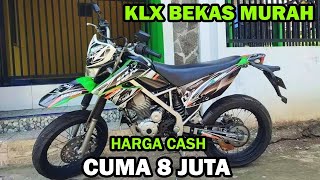 HARGA KAWASAKI KLX BEKAS TERBARU 2023 HANYA 8 JUTAAN SUPER MURAH