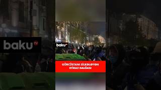 Gürcüstanda gərgin anlar | Küçə etirazlarında nələr baş verir?