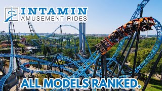 EVERY Intamin Model Ranked