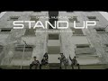 Stand Up (Music Video)