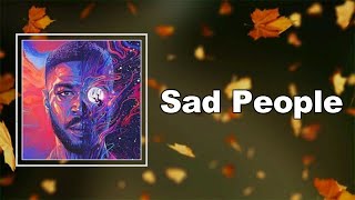 Kid Cudi - Sad People (Lyrics)