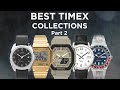 Timex's Watch Collections PART 2 feat. reissue & mechanical