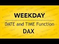 WEEKDAY Function in Power BI using DAX | DATE and TIME Function | #powerbi #dax