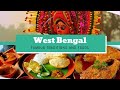 West Bengal | Famous Traditions, Cultures, and Food | Complete West Bengal Tour | 2021