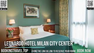 Leonardo Hotel Milan City Center