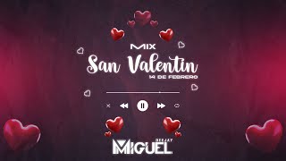 MIX SAN VALENTÍN 2025 - 14 DE FEBRERO❤️...(NIGGA, MAKANO, KEN-Y CAMILO, FEID, TONY DIZE)