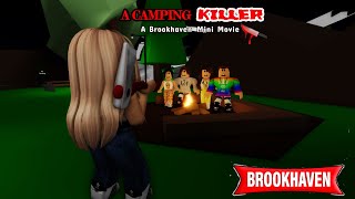 A Camping Killer..! | Brookhaven mini movie | Voiced (CoxosSparkle)