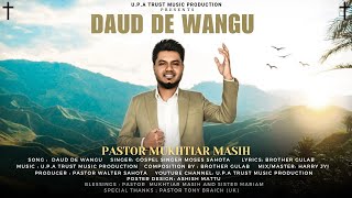 DAUD DE WANGU || New Official Christmas Song || Gospel Singer Moses Sahota || Lyrics Brother Gulab