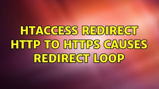 htaccess redirect http to https causes redirect loop (2 Solutions!!)