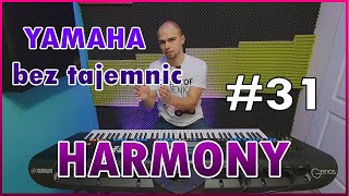 Yamaha bez tajemnic #31 - Harmony, Harmonizer instrumentalny Genos Tyros, SX900, SX700, S975, S775