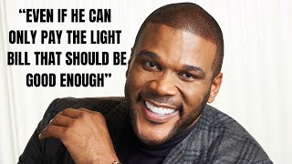 Tyler Perry Says “If All He Can Pay Is The Light Bill That Should Be Good Enough” 🤦🏾‍♀️