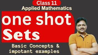 One Shot Series | sets | Applied Maths Class 11 | Gaur Classes