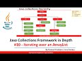 Collection Framework in Java - #10 - Iterating Over an ArrayList (6 Ways)