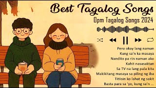 Kaibigan Lang Pala 🎵 Nonstop OPM Love Songs With Lyrics 2024 🎧 Soulful Tagalog Songs Of All Time