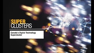 Canada's Digital Technology Supercluster