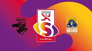 LIVE FOSROC Super6 | Southern Knights v Boroughmuir Bears