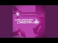 Dreamin (Original Mix)