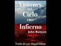 testimonio de john bunyan visiones del cielo y del infierno