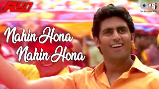 Nahi Hona Nahi Hona | Abhishek Bachchan | Run Movie | Kunal Ganjawala | Hindi Song | Tips Official