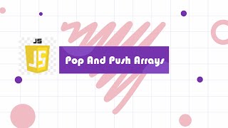 push And pop Array method || JS Tutorial for Beginners in 2022