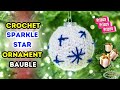 Crochet a Christmas Ornament Bauble with Sparkles and Stars + PRIZES!!!