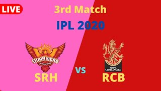 Live IPL 2020 : Sunrisers Hyderabad (SRH) vs Royal Challengers Bangalore (RCB) | T20 | Live Scores |