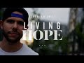 Tommy Kodel, Justin Valentin - Living Hope (Official Music Video)