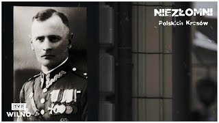 Niezłomni Polskich Kresów | Zygmunt Szendzielarz ps. “Łupaszka” #6