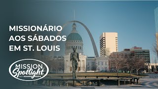 Missionário aos Sábados em St. Louis