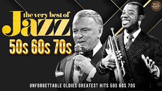 Jazz Legends 🎷Frank Sinatra, Louis Armstrong, Ray Charles 🎵 Oldies But Goodies 50s, 60s \u0026 70s