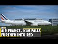 World Business Watch: Air France-KLM falls further into red as European recovery lags | English News