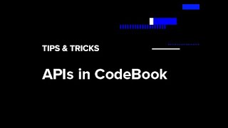 Exploring different APIs within CodeBook