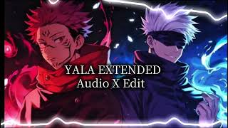YALA EXTENDED AUDIO EDIT (SLOWED REVERB)