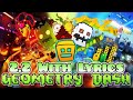 2.2 (Dash) With Lyrics - Geometry Dash Cover