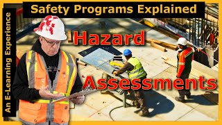 Hazard And Risk Assessments In A Safety Program Explained