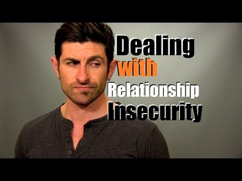 Dealing With Relationship Insecurity | 10 Tips To Handle Insecurity Dealing With Relationship Insecurity | 10 Tips To Handle Insecurity