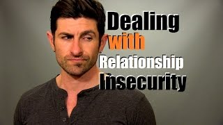 Dealing With Relationship Insecurity | 10 Tips To Handle Insecurity