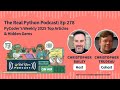 PyCoder's Weekly 2025 Top Articles & Hidden Gems | Real Python Podcast #278