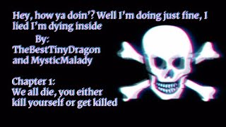 (Podfic) - Hey, how ya doin'? Well I'm doing... by TheBestTinyDragon and MysticMalady ~Chapter 1~