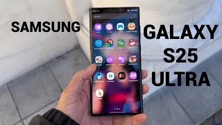 Samsung Galaxy S25 Ultra - First Look | Samsung is Going All Out!