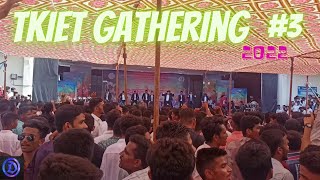 TKIET GATHERING #3 2022