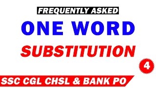One Word Substitution Frequently asked in Exams for SSC CGL & Bank PO | English Vocabulary | Part 4