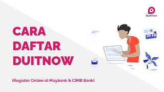 Cara Daftar DuitNow Public Bank, Maybank, CIMB, AgroBank, Bank Islam, RHB, Bank Rakyat