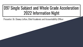 Family Information Session: Single Subject and Whole Grade Acceleration